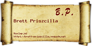 Brett Priszcilla névjegykártya
